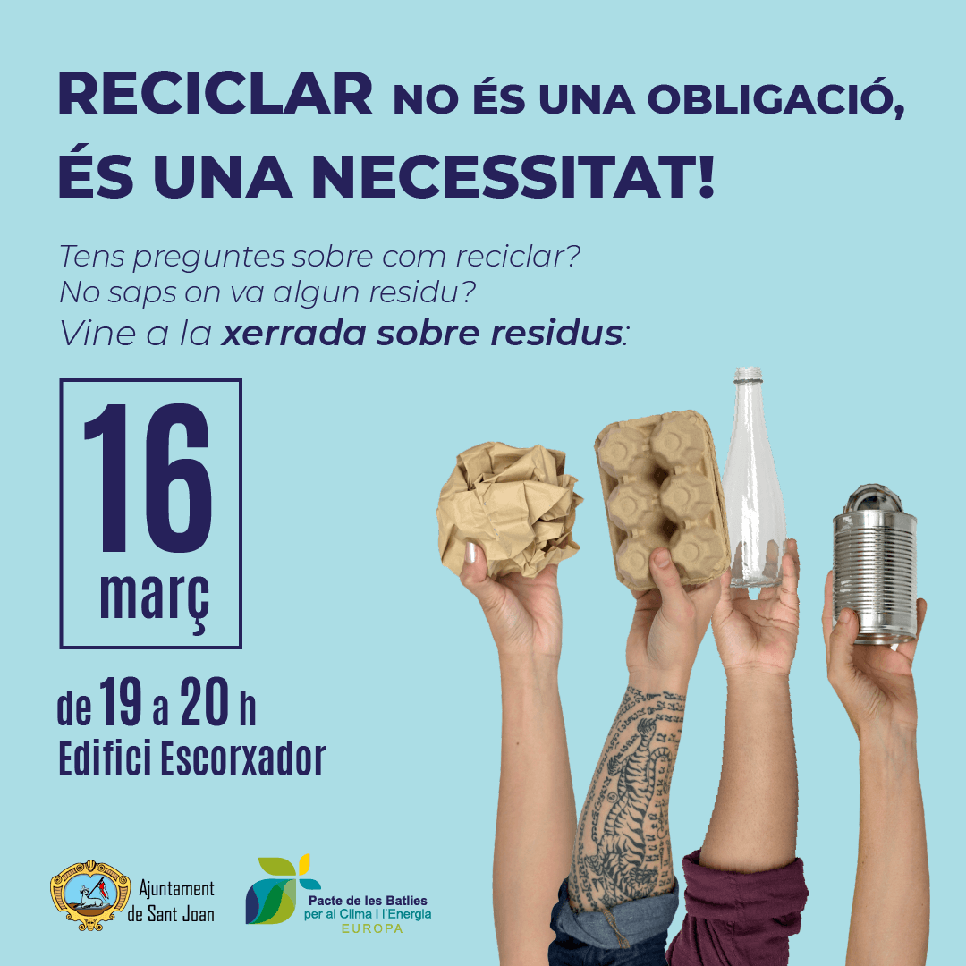 Reciclar no és una obligació, és una necessitat!