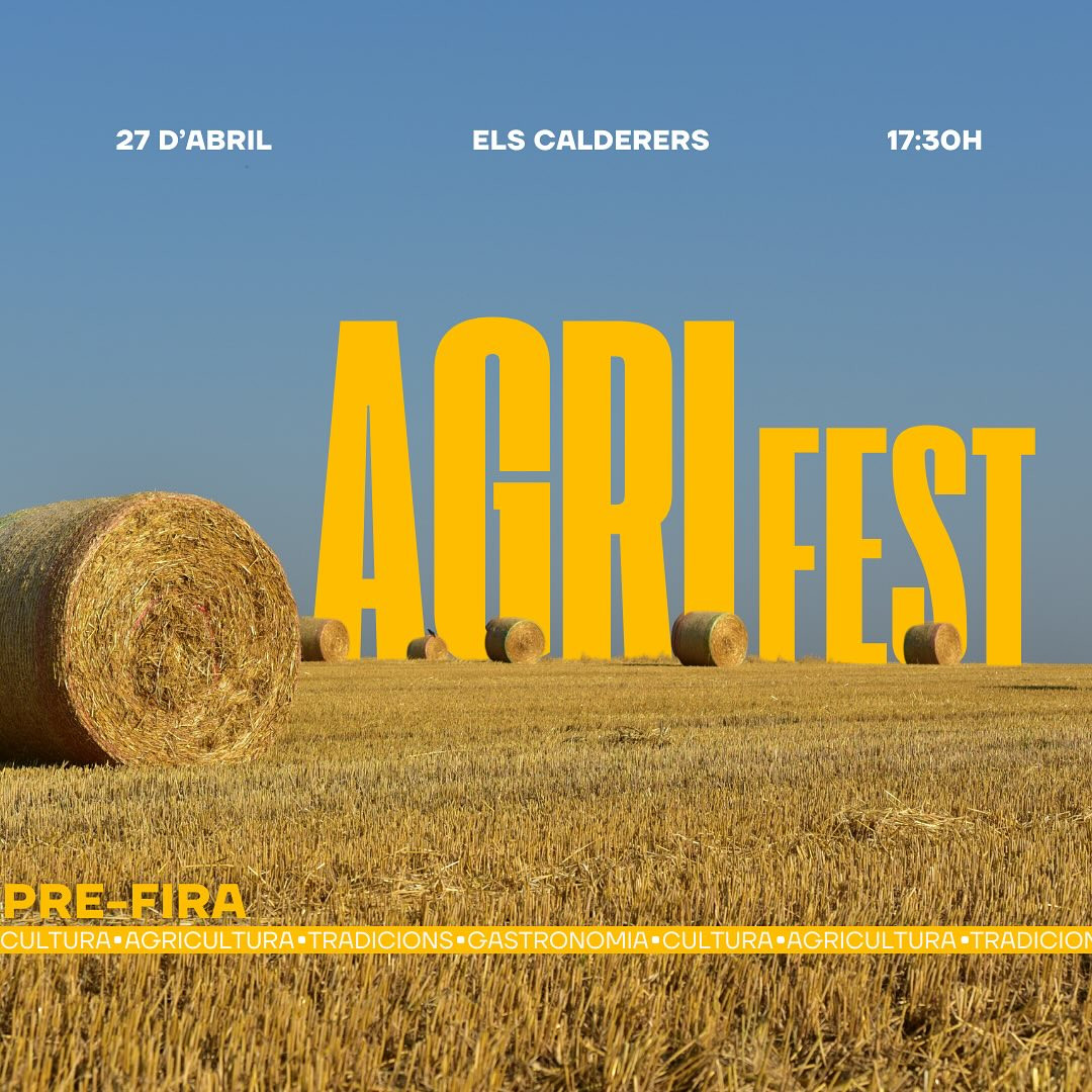 PRIMERA EDICIÓ DE L’AGRIFEST